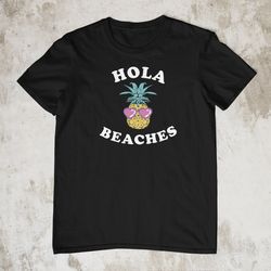 holla beaches pineapple shirts, family vacation shirts family vacay 2021 matching family vacation shirt funny beach tee