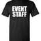 Event Staff Sarcastic Humor Graphic Novelty Funny T Shirt Youth And Tall Sizes.jpg