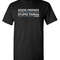 Good Friends Don't Let You Do Stupid Things Alone Sarcastic Humor Graphic Novelty Funny T Shirt Youth And Tall Sizes.jpg