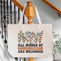 all modes of communication are welcomed tote bag speech language pathology tote bag, wildflowers totes gift