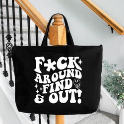 fuck around find out tote bag middle finger tote bag, sarcastic saying, funny tote bag, funny quote tote bag