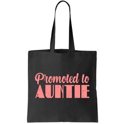 promoted to auntie new baby niece nephew tote bag