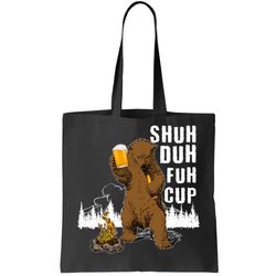 shuh duh fuh cup tote bag