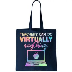 teachers can do virtually anything tote bag