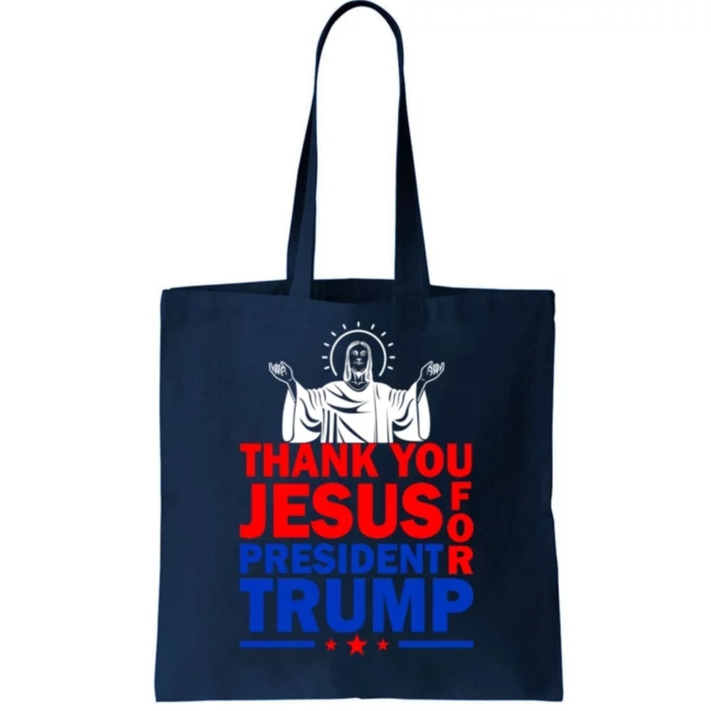 Thank You Jesus For President Trump Tote Bag.jpg