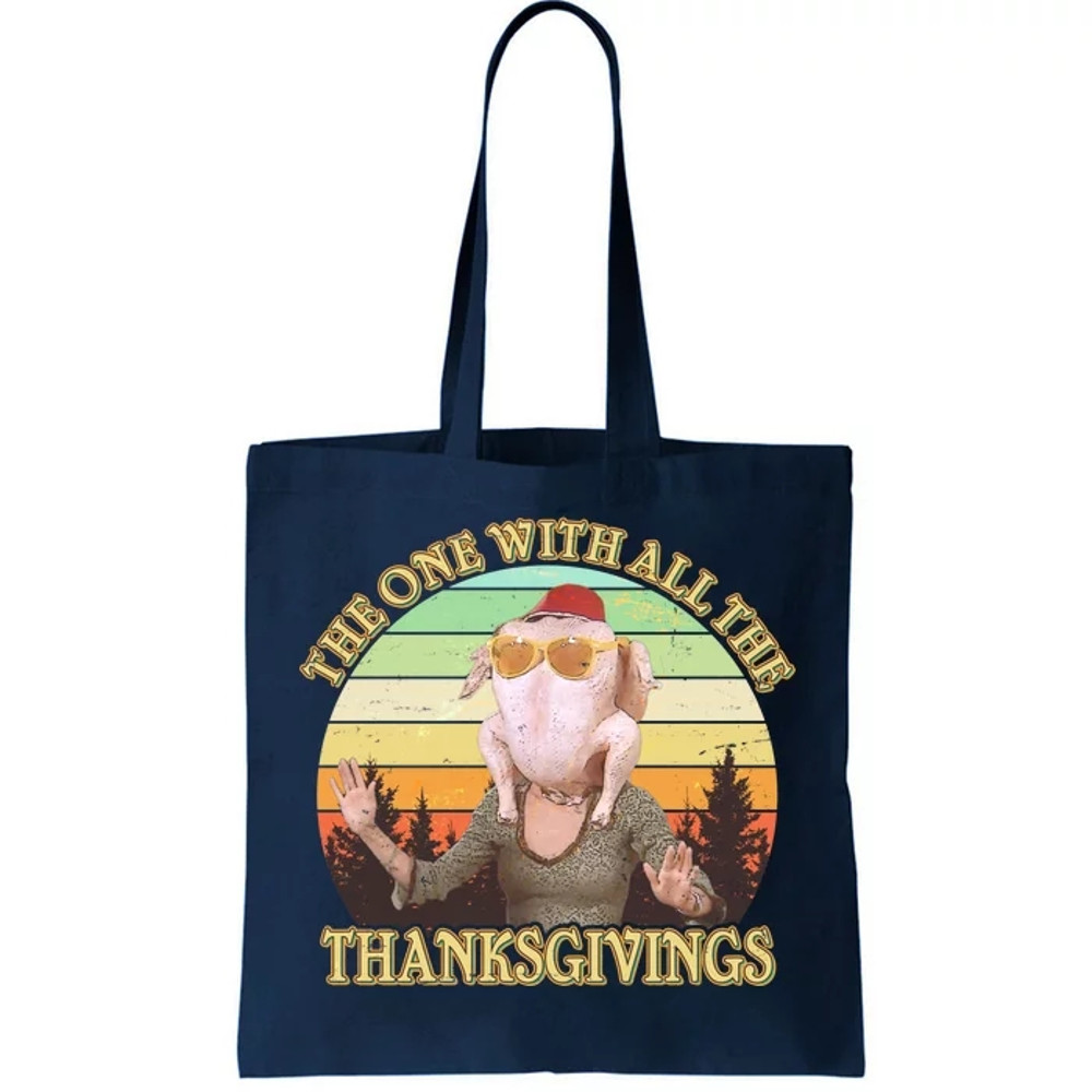 Vintage The One With All The Thanksgivings Tote Bag.jpg