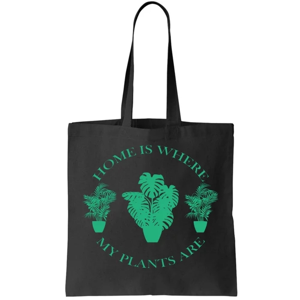 Home Is Where My Plants Are Funny Medical Marijuana Tote Bag.jpg