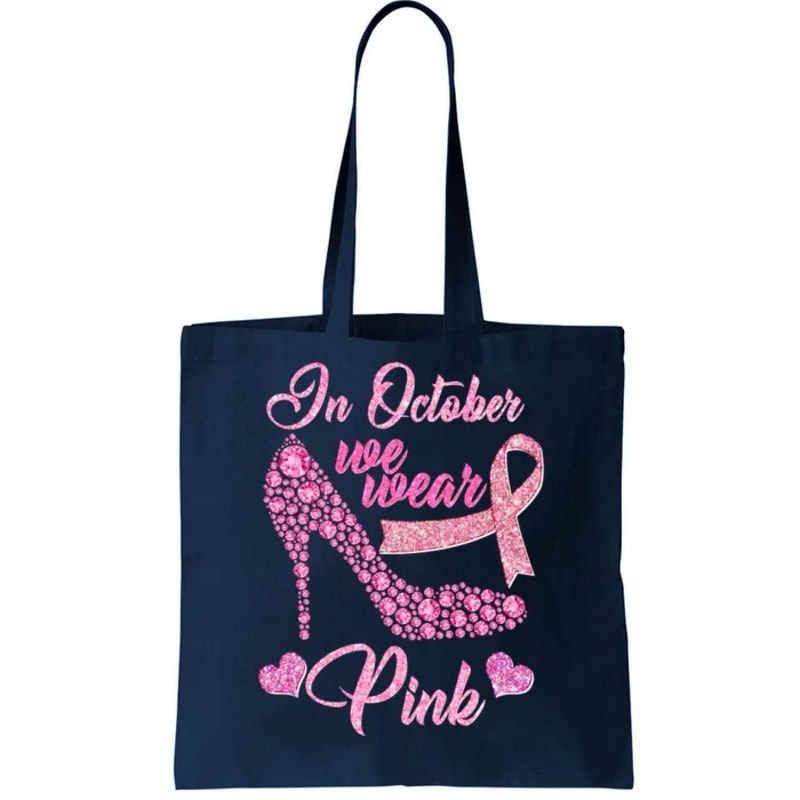 In October We Wear Pink Fancy Heel Ribbon Tote Bag.jpg