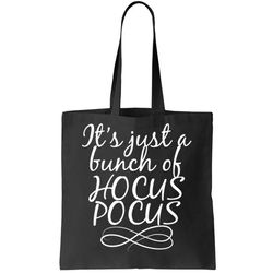 Just A Bunch Of Hocus Pocus Funny Halloween Tote Bag