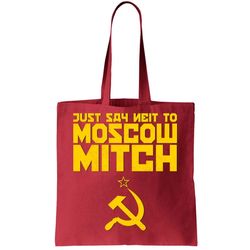 Just Say Neit To Moscow Mitch Tote Bag
