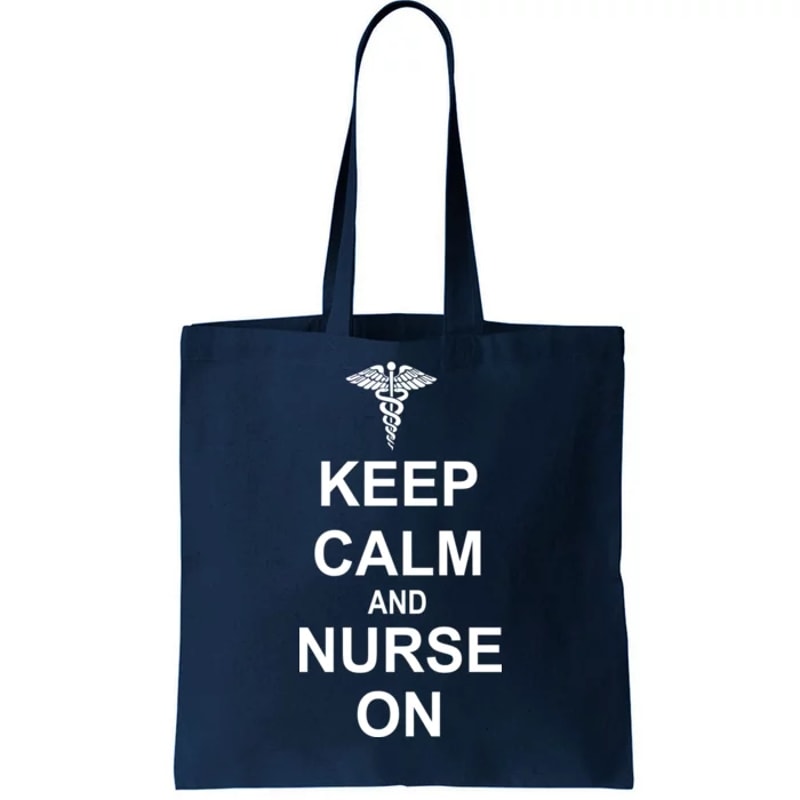 Keep Calm And Nurse On Tote Bag.jpg