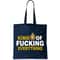 King Of Fucking Everything Tote Bag.jpg