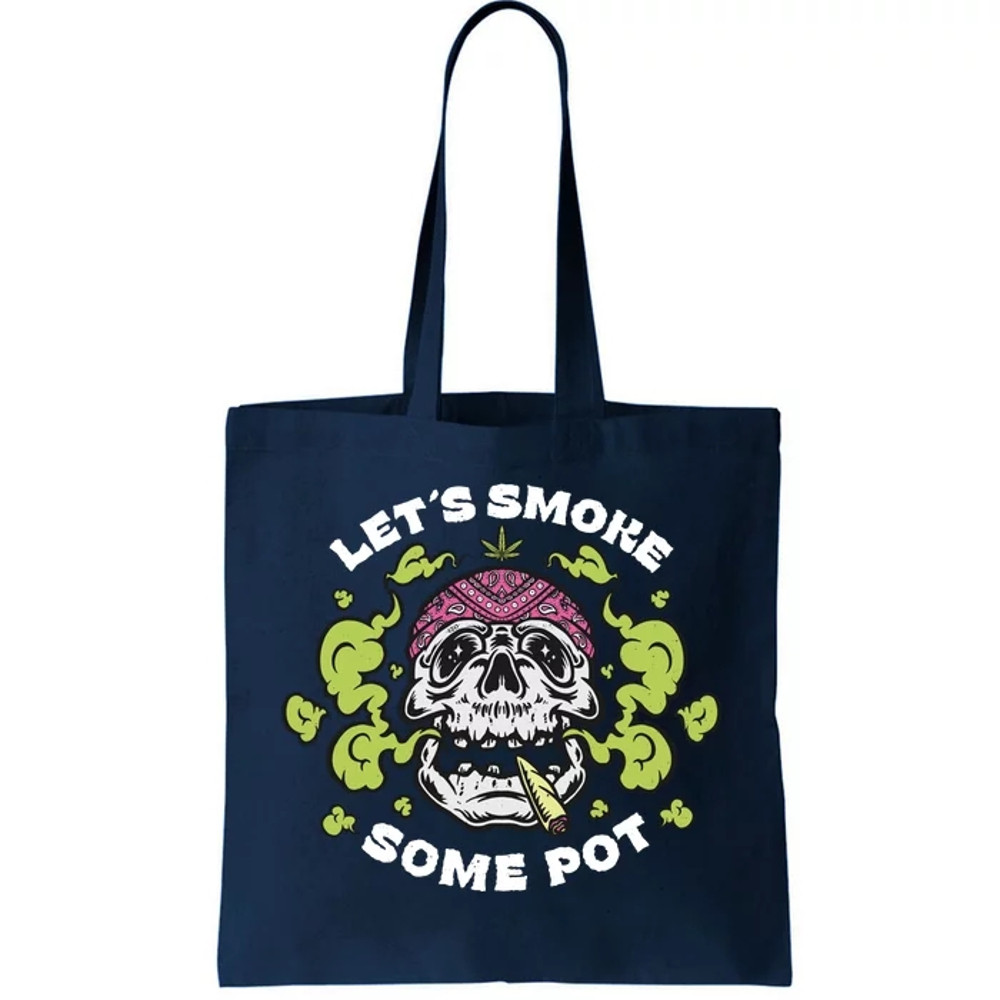 Let's Smoke Some Pot Skull Tote Bag.jpg