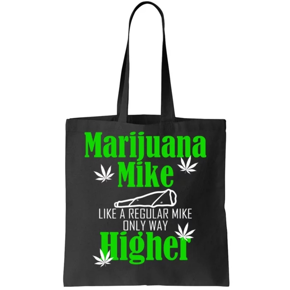 Marijuana Mike Funny Weed 420 Cannabis Tote Bag.jpg