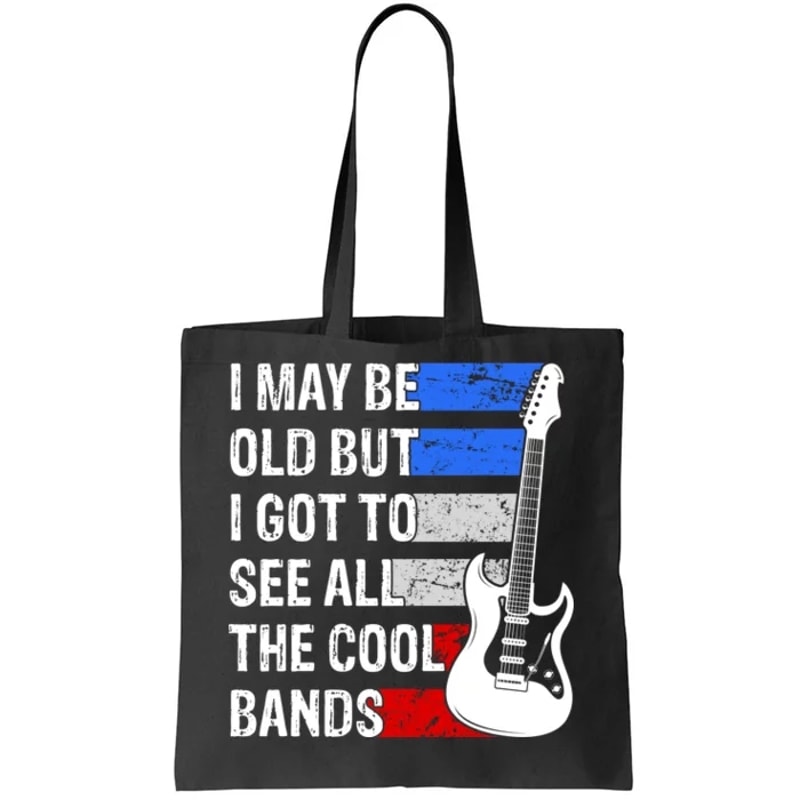 May Be Old Cool Bands Classic Music Tote Bag.jpg