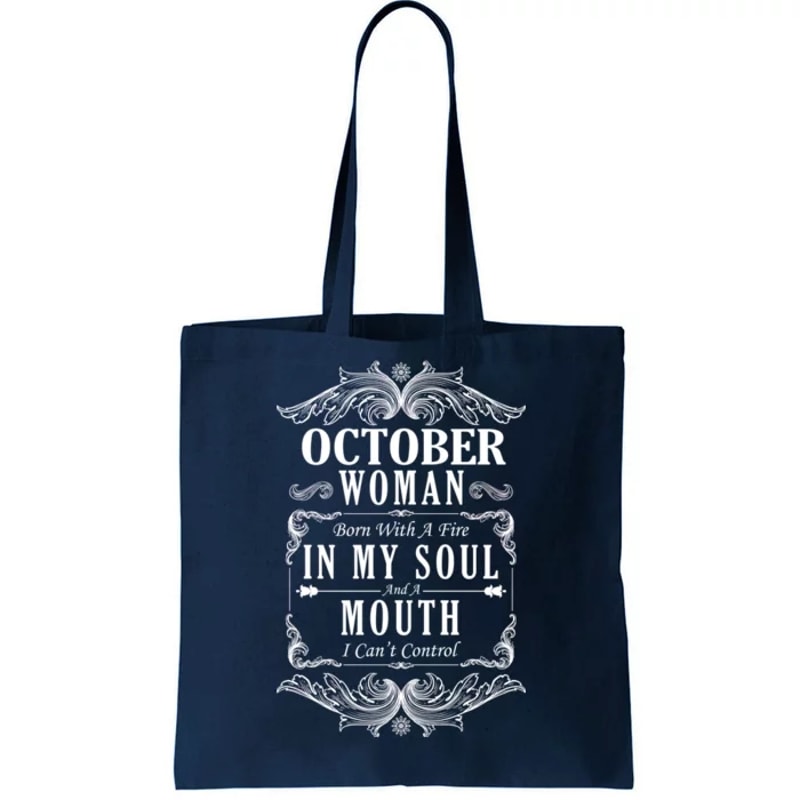 October Woman Funny Birthday Tote Bag.jpg