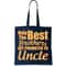 Only The Best Brother Get Promoted To Uncle New Baby Tote Bag.jpg
