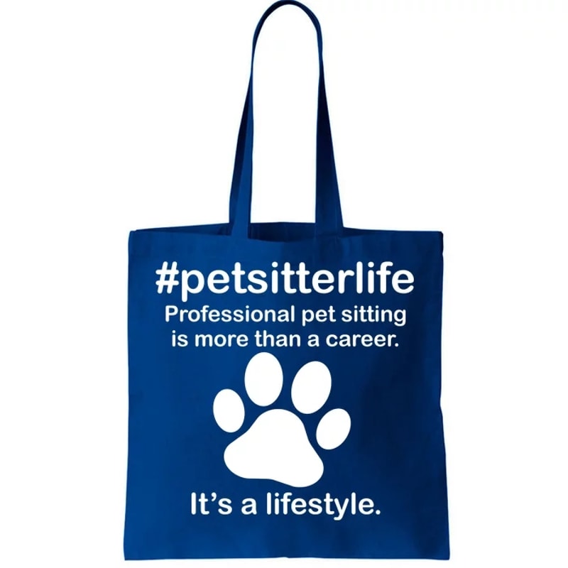 petsitterlife Professional Pet Sitting Lifestyle Tote Bag.jpg