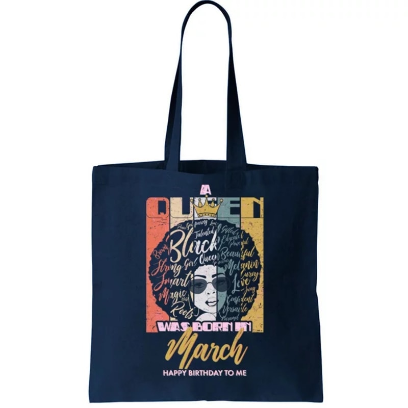 A Queen was Born in March Tote Bag.jpg