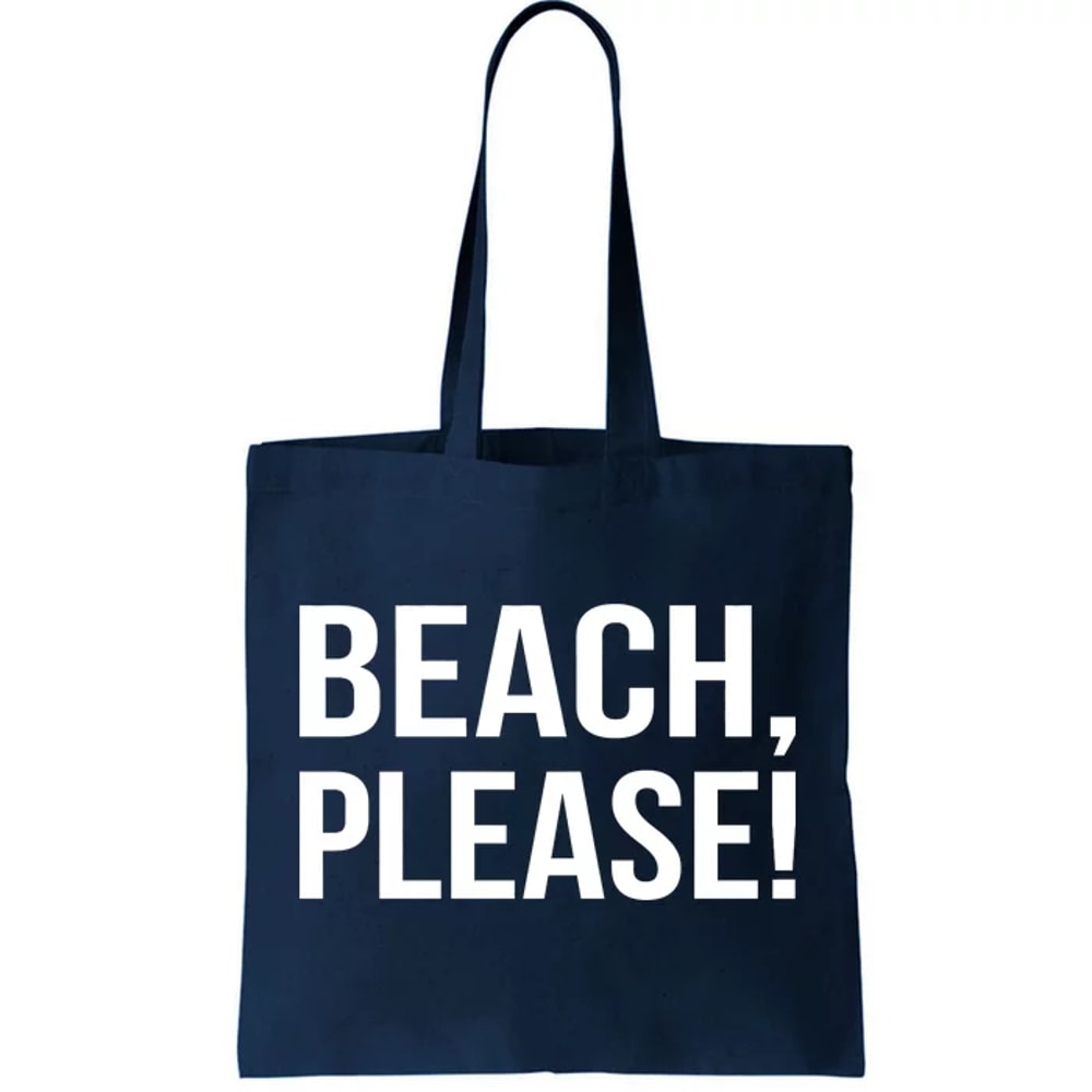 Beach Please! Tote Bag.jpg