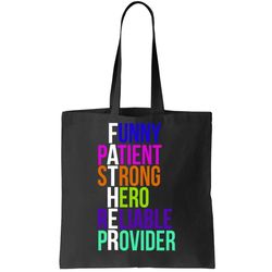 father funny patient strong hero provider tote bag