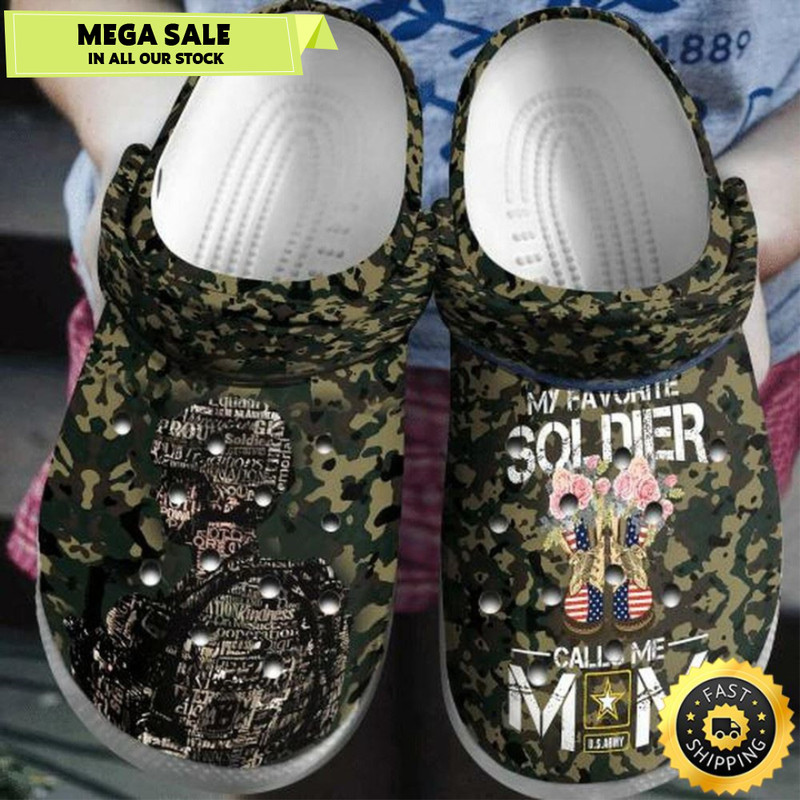 Army Camo My Favorite Soldier Call Me Mom Comfortable Classic Water Rubber Crocs.jpg