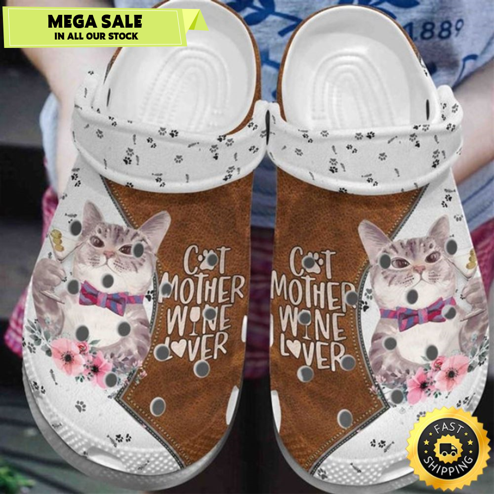 Cat Mother Wine Lover Shoes Crocbland Clog Birthday For Woman Man Crocs Clog Shoes.jpg