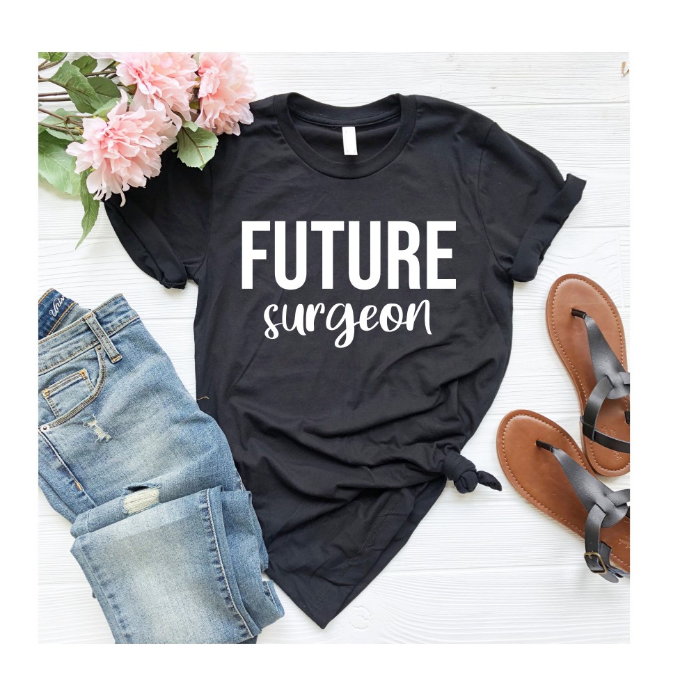 Brain Surgeon Shirt, Medical School, Doctor Shirt, Medical Student Tee Future Surgeon Shirt Surgeon Shirt, Surgeon Gift, Trauma Surgeon OK.jpg