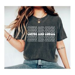 corgi shirt corgi dog corgi gift corgi mom shirt corgi gift corgi clothing corgi mom corgi tee corgi shirts ok 3