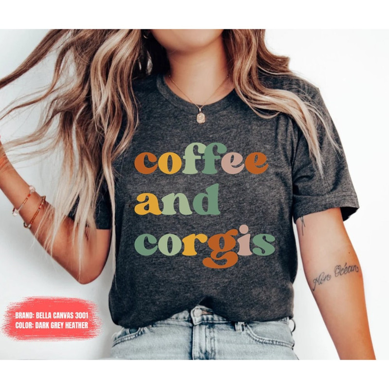 Corgi shirt corgi dog Corgi Gift Corgi Mom Shirt Corgi gift Corgi Clothing Corgi Mom Corgi Tee Corgi Shirts OK.jpg
