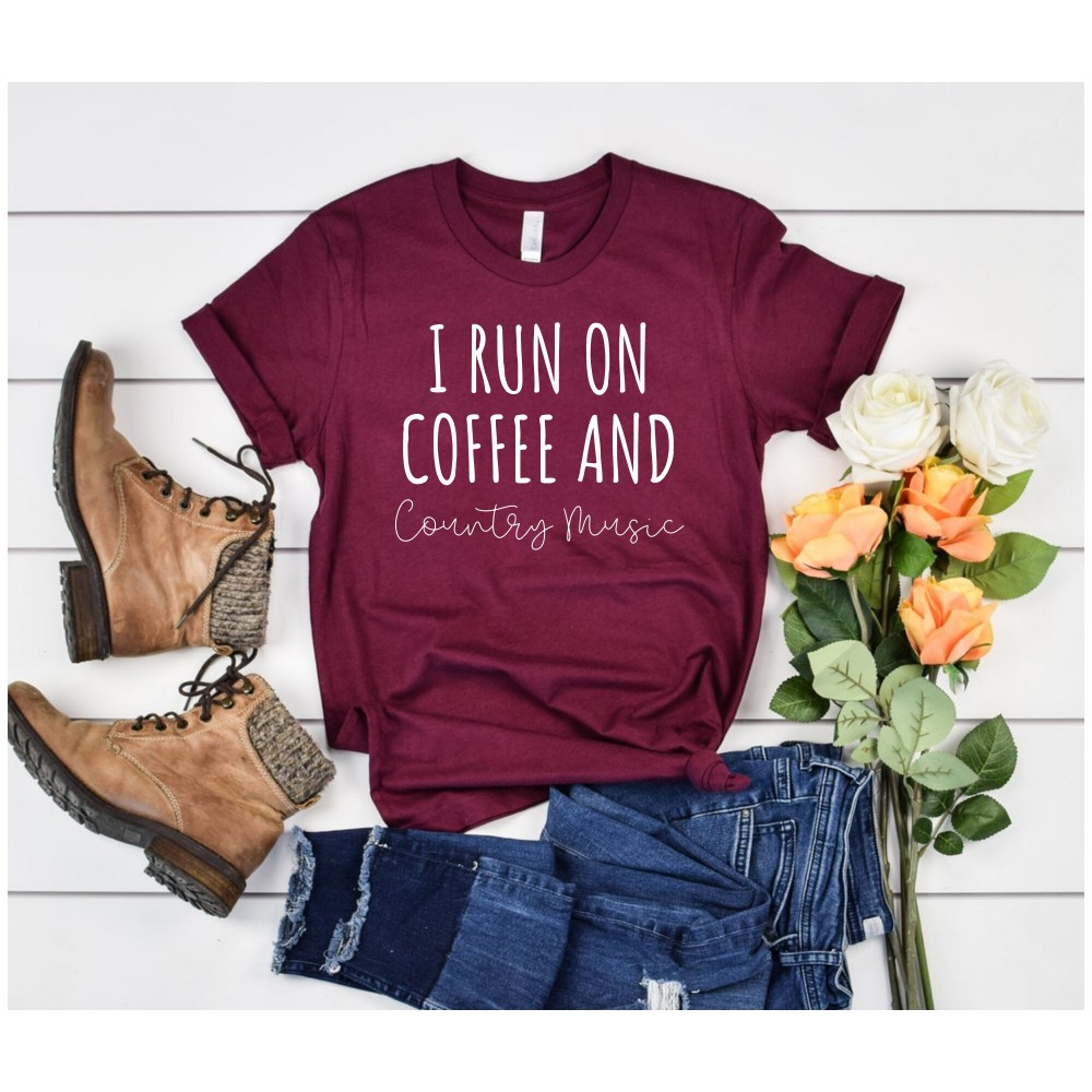 Country Shirts Cowgirl Shirts Southern Shirt Line Dance I Run On Coffee & Country Music Unisex Shirt - Coffee Shirt Country Music Shirt.jpg