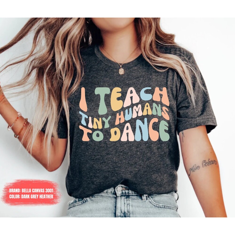Dance Shirt Dancing T-Shirt dance Teacher Gift Dance Instructor Dancer Gift Dancing Shirt Teacher shirt Ballet shirt 2.jpg