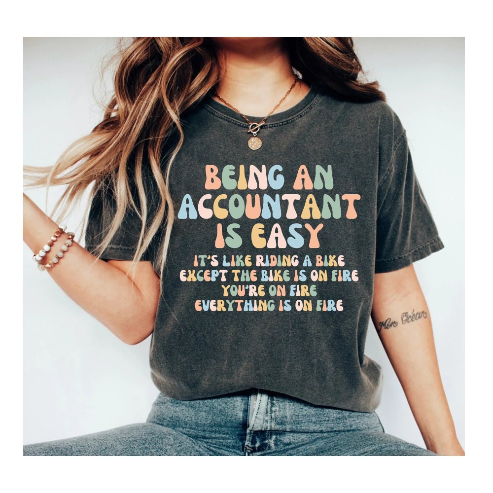 Funny Accountant Shirt Funny Accountant Gift CPA Shirt Premium mothers day Unisex Adult Mens Womens Shirt Tax season shirt 1.jpg
