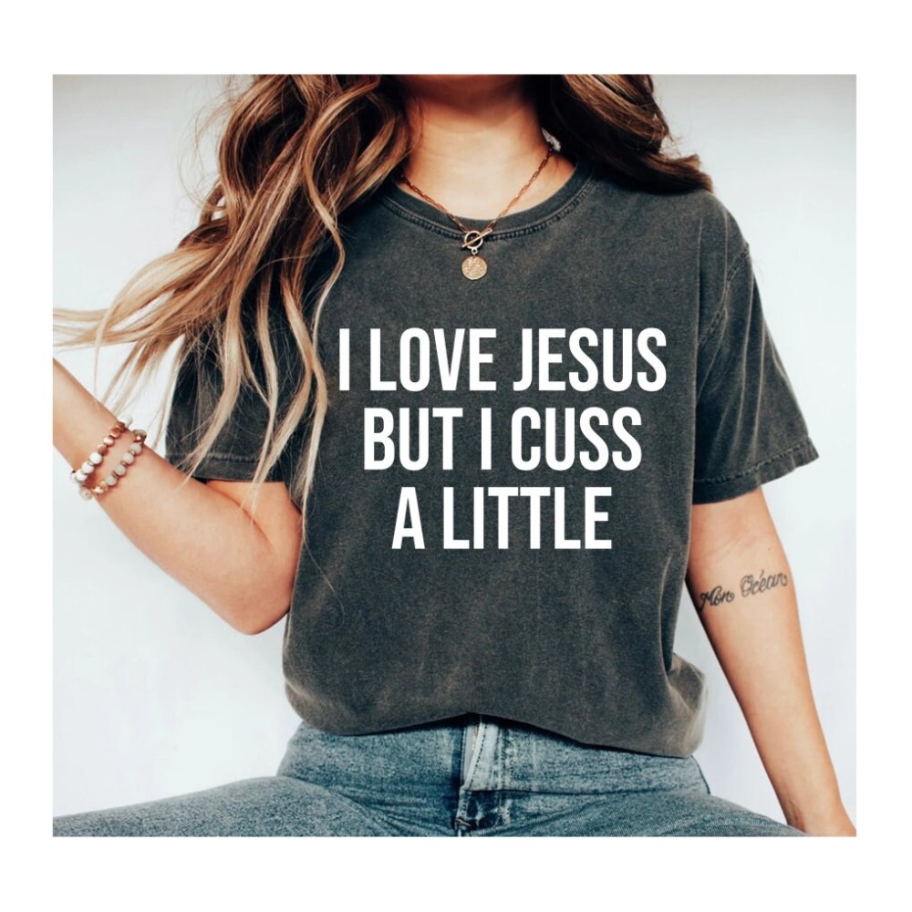 I Love Jesus but I Cuss a Little Shirt Vintage T Shirt-Shirts with Saying Family Matching Tee-Shirts for Christmas Holiday Tee Religious Tee.jpg