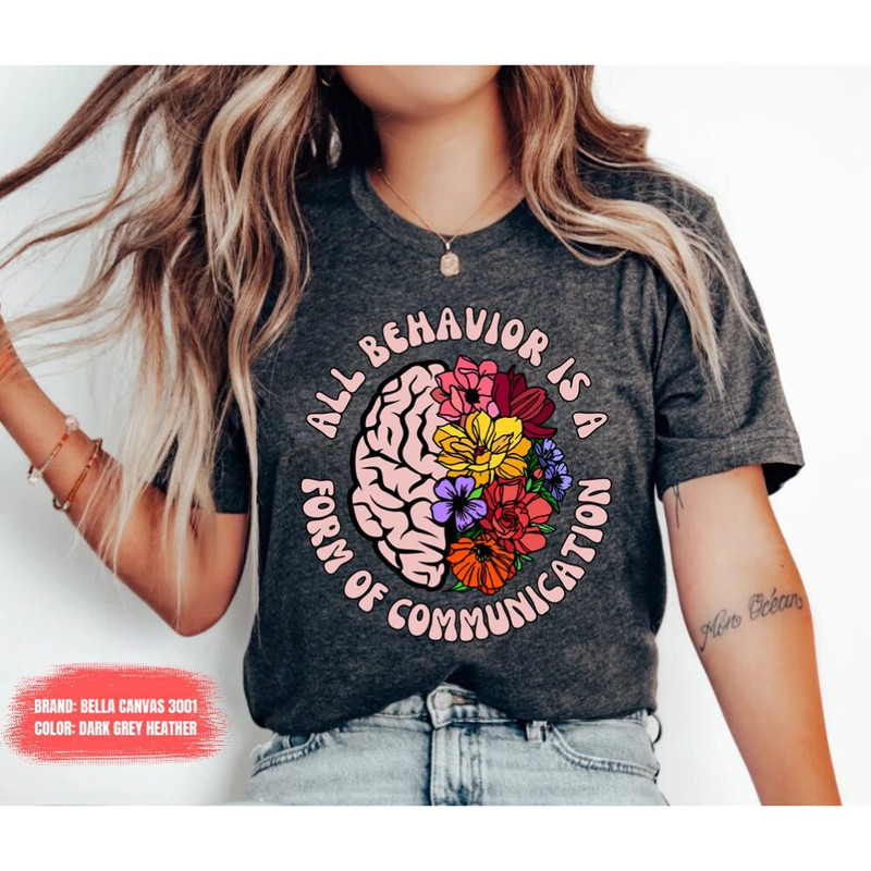 Behavior Shirt Autism Special Ed Teacher Social Worker Mom Gift ABA Therapist Acceptance Awareness Disability Therapist 2.jpg