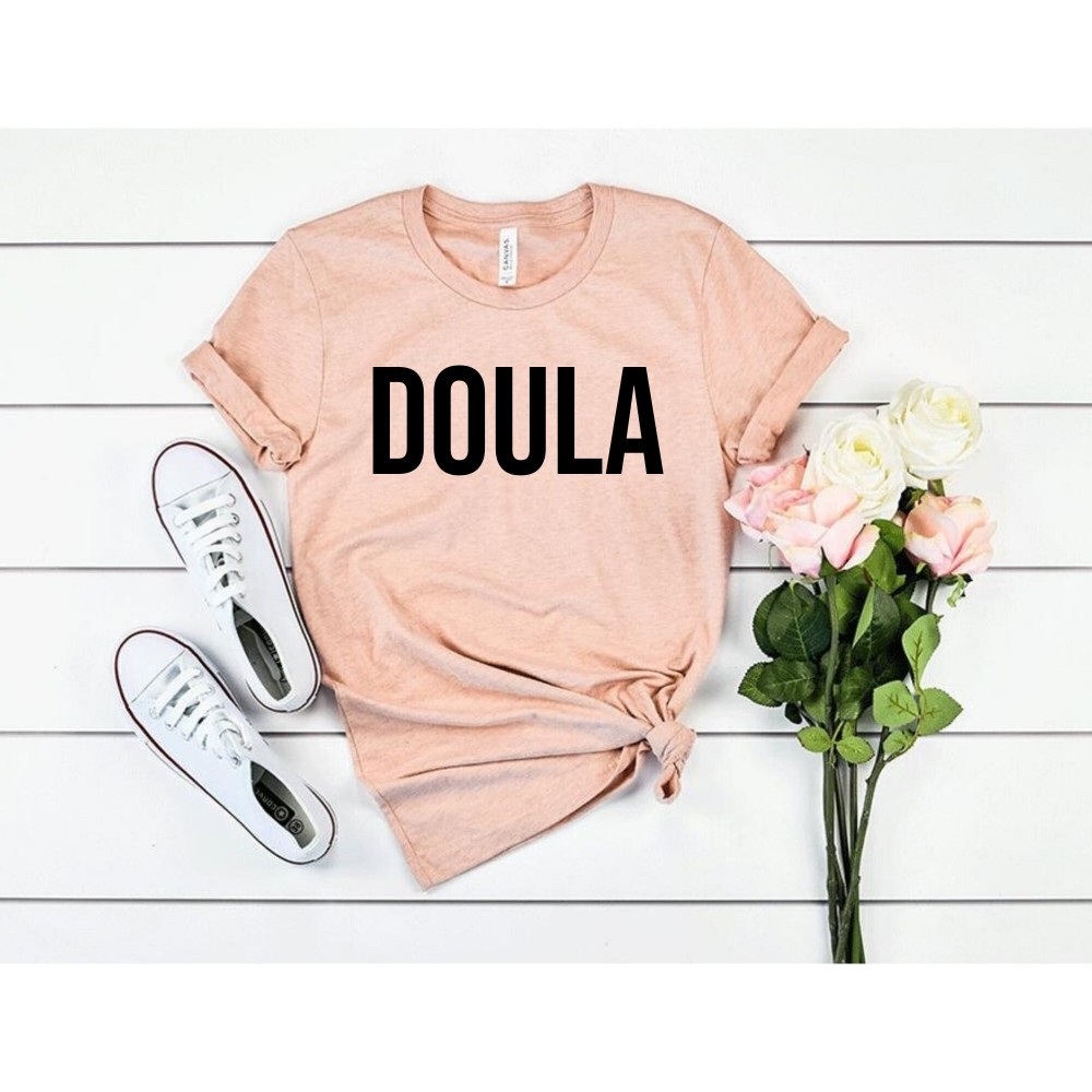 Doula Shirt Doula Gift Gift For Doula Birth Doula Midwife Shirt Midwife Student Funny Midwife Gift Nurse Shirt Labor and Delivery nurse 7.jpg