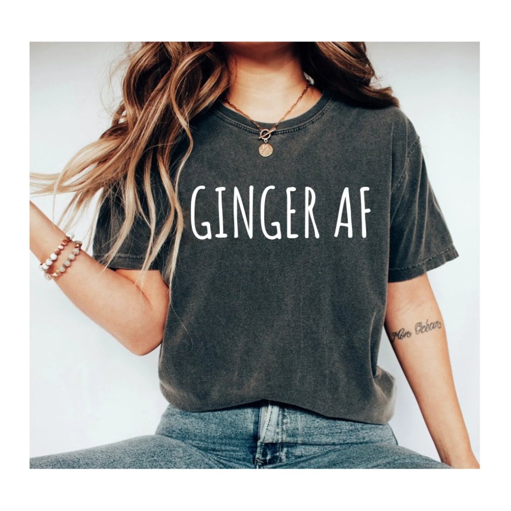 Funny Ginger Shirt, Redhead Shirt, Redhead Gift, Ginger Lives Matter, Red Head Shirt, Ginger Gift, Ginger Shirt, Ginger t-shirt Ginger AF OK.jpg