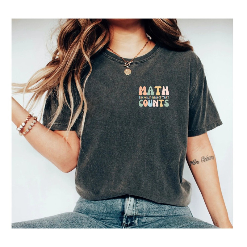 Funny Math Shirt Math Shirt Math Teacher Math Teacher Gift Math Appreciation Mathematics Shirt Math Instructor Math Gift Geek Shirt 4.jpg