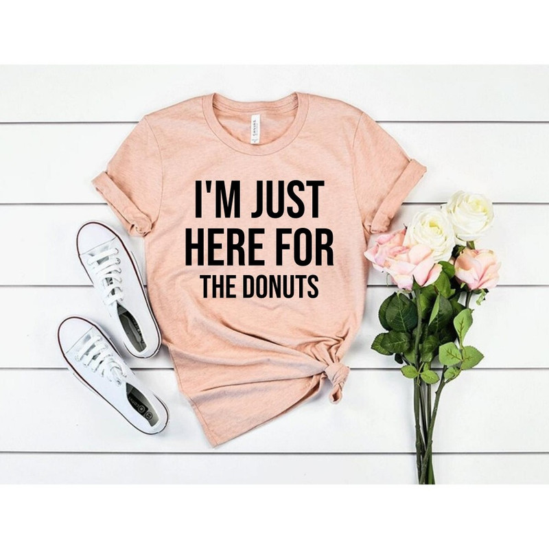 Funny Shirt donuts Funny Shirt for women tshirt with sayings Teenage Girl Clothes Gifts Graphic Tees for womens funny food gifts.jpg