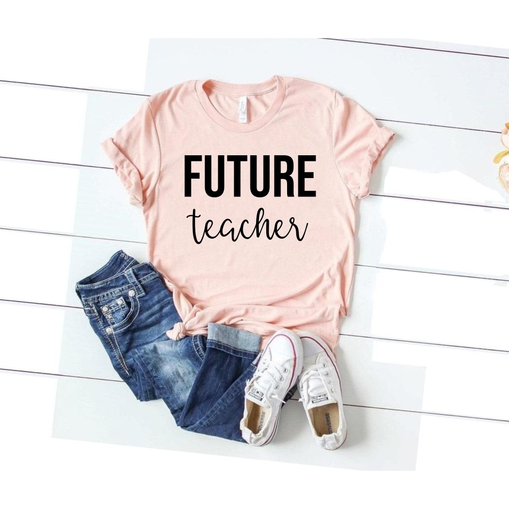 Future Teacher Shirt Teaching T-Shirt Cute Teacher Shirt Teaching Degree Teaching Student Teacher Graduation New Teacher Gift Shirt.jpg