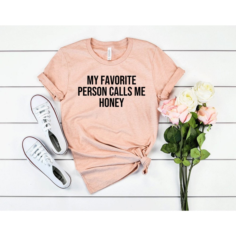 Honey Shirt Wifey Shirt Mom Shirt mom Shirt Mrs Shirt Grandma Shirt mom teacher teacher shirt aunt shirt new mom shirt.jpg