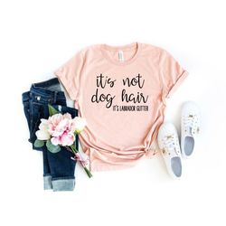 labrador owner shirt labrador shirt labrador gift labrador tee labrador dog lover labrador mom labrador mama ok