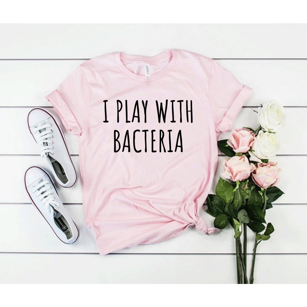 Microbiologist Shirt I Play With Bacteria Microbiology Student Microbiologist Gift Biologist Gift Biology Pharmacy Shirt Pharmacist.jpg