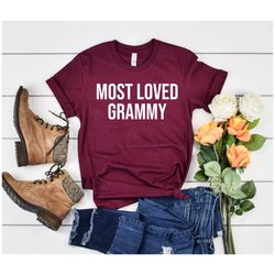 most loved grammy tshirt grandma grammy shirts grammy gifts mom grammy stuff grammy christmas gift cute grammy shirts