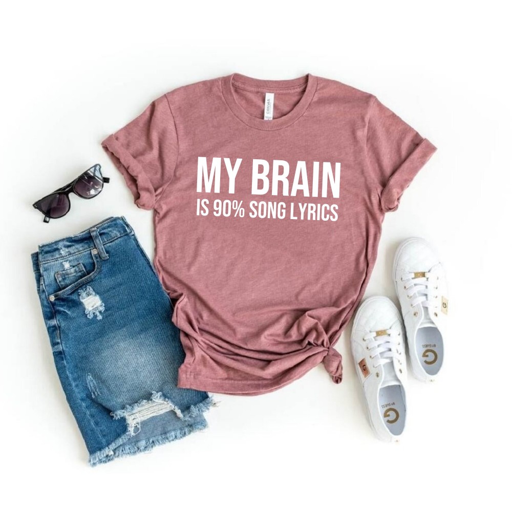 My Brain Is 90 Song Lyrics Unisex T-Shirt - Music lover shirt Music shirt Music lover gift Karaoke shirt Karaoke singer Karaoke gift.jpg