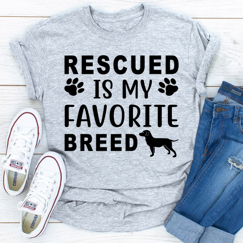 Rescued Is My Favorite Breed.jpg