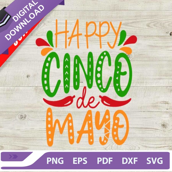 Happy Cinco De Mayo SVG, Cinco De Mayo SVG, Happy Cinco SVG.jpg