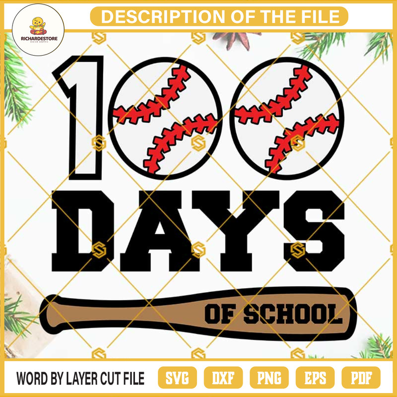 100 Days Baseball SVG, 100 Days Of School SVG, 100 Days SVG, 100 Days Boy SVG, 100th Day Of School SVG Silhouette Cricut.jpg