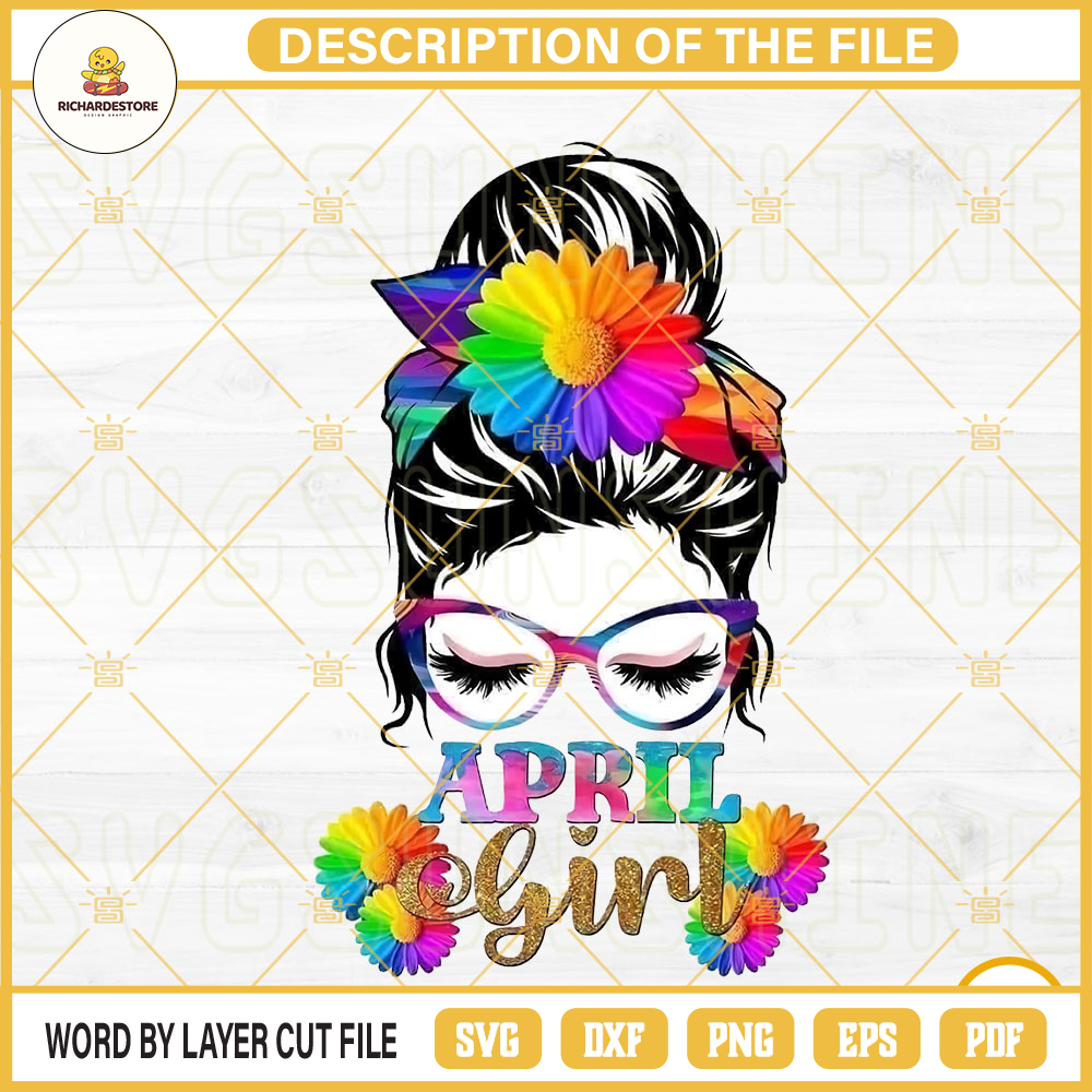 April Girl PNG, Messy Bun PNG, Mom Life PNG, April Birthday Girl PNG Sublimation.jpg