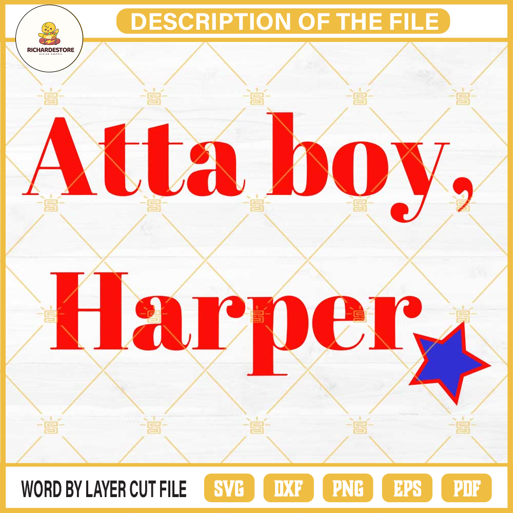 Atta Boy Harper SVG PNG Cut Files.jpg
